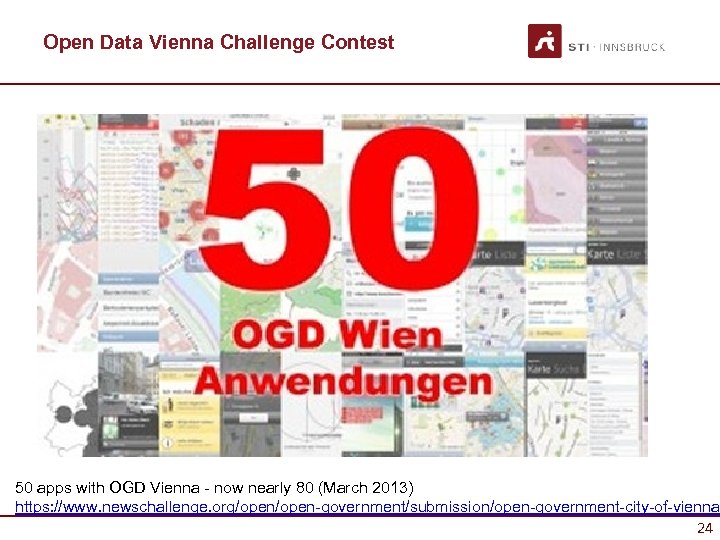 Open Data Vienna Challenge Contest 50 apps with OGD Vienna - now nearly 80