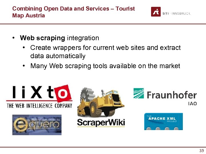 Combining Open Data and Services – Tourist Map Austria • Web scraping integration •