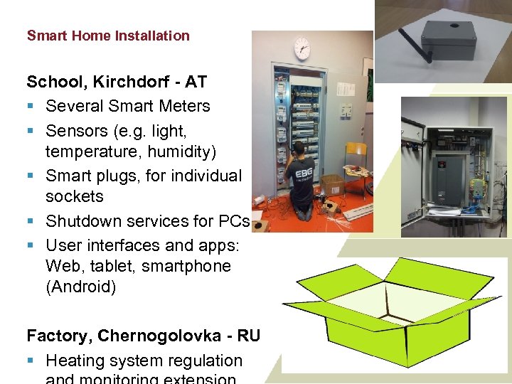 Smart Home Installation School, Kirchdorf - AT § Several Smart Meters § Sensors (e.