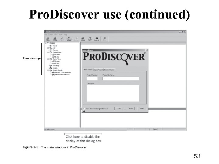 Pro. Discover use (continued) 53 
