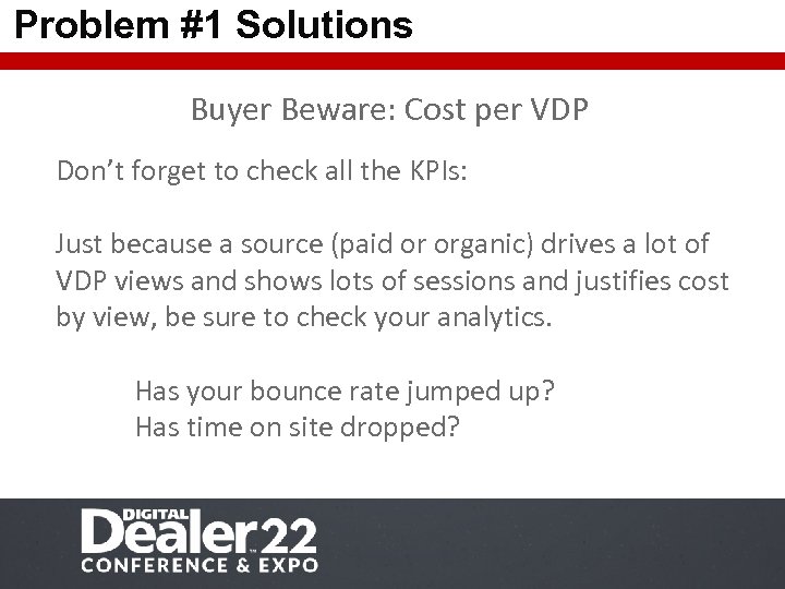 Problem #1 Solutions Buyer Beware: Cost per VDP Don’t forget to check all the