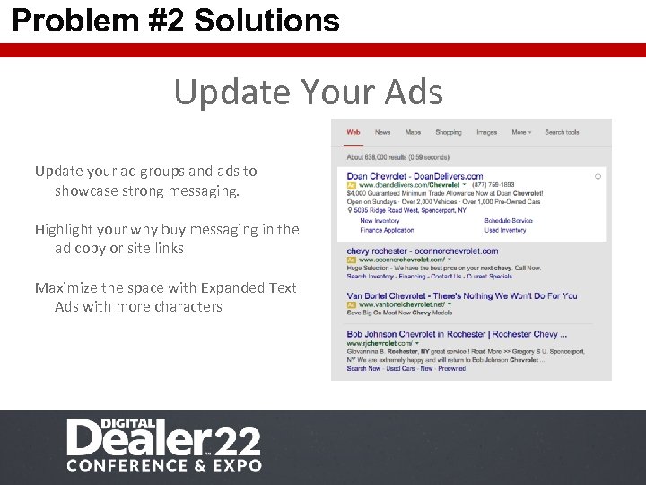 Problem #2 Solutions Update Your Ads Update your ad groups and ads to showcase