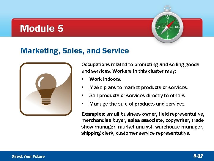 Module 5 Marketing, Sales, and Service Occupations related to promoting and selling goods and