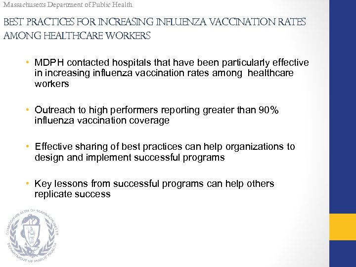 Massachusetts Department of Public Health Best Practices for increasing influenza vaccination rates among healthcare
