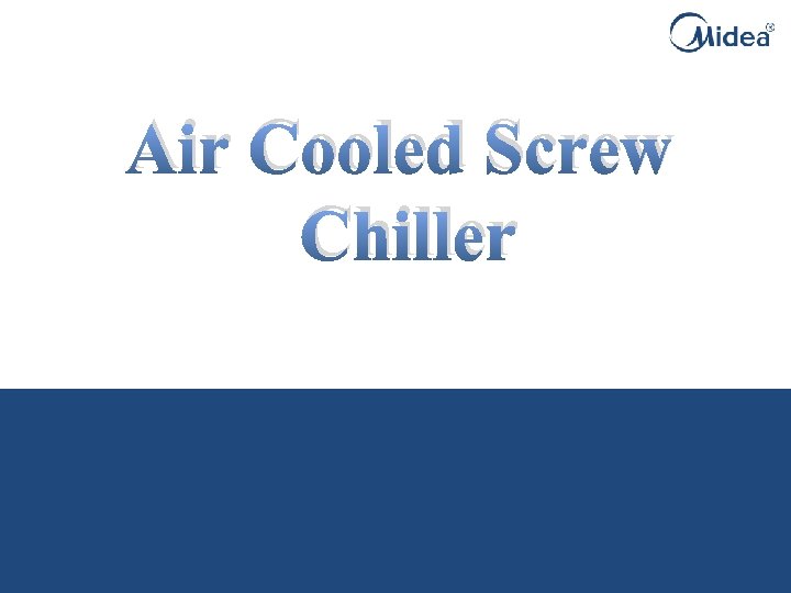 Air Cooled Screw Chiller 