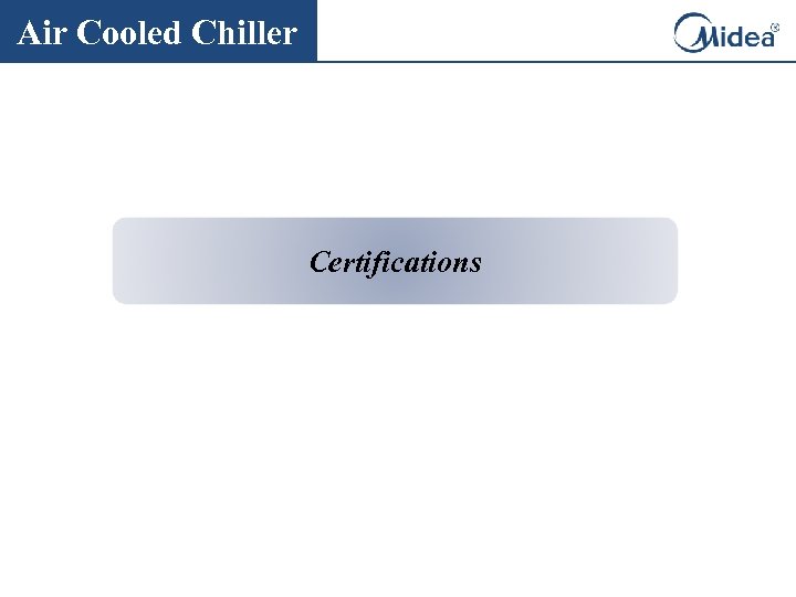 Air Cooled Chiller Certifications 