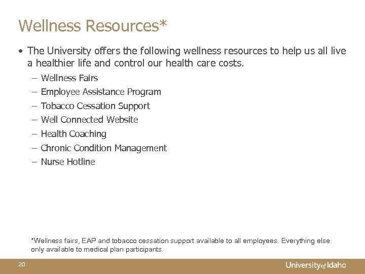 Wellness Resources* • The University offers the following wellness resources to help us all