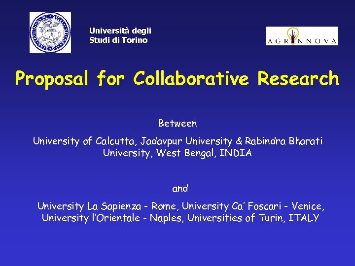 Università degli Studi di Torino Proposal for Collaborative Research Between University of Calcutta, Jadavpur