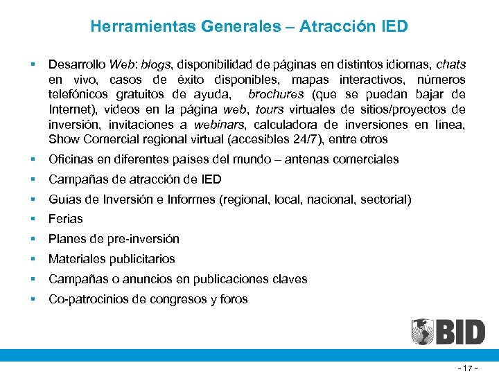 Herramientas Generales – Atracción IED § Desarrollo Web: blogs, disponibilidad de páginas en distintos