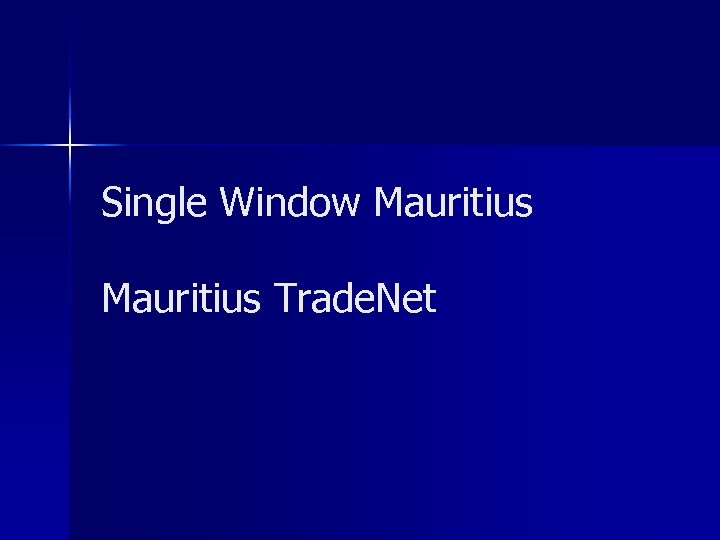 Single Window Mauritius Trade. Net 