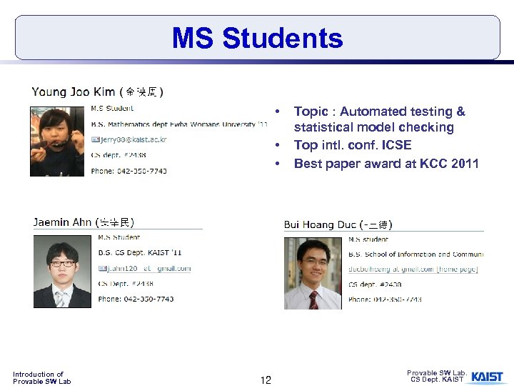 MS Students • • • Introduction of Provable SW Lab 12 Topic : Automated