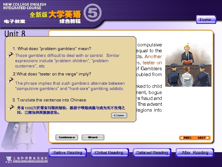 Studies place the total number of compulsive 1. What does “problem gamblers” mean? gamblers
