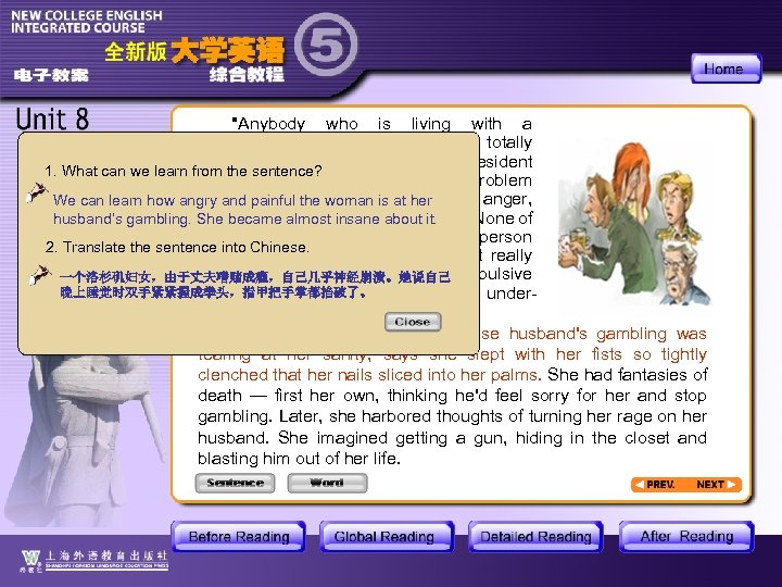 "Anybody who is living with a compulsive gambler is totally overwhelmed, " says Tom