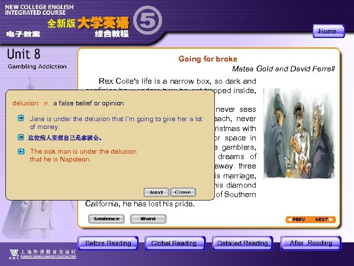 Going for broke Matea Gold and David Ferrell Rex Coile's life is a narrow