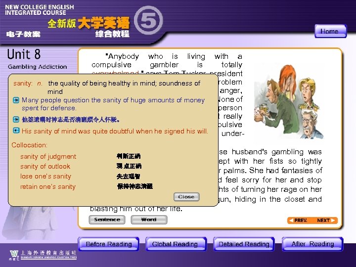 "Anybody who is living with a compulsive gambler is totally overwhelmed, " says Tom