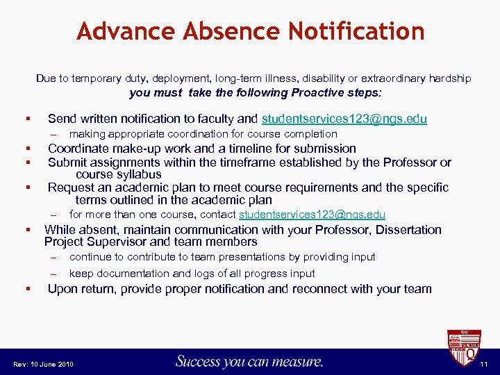 Advance Absence Notification Due to temporary duty, deployment, long-term illness, disability or extraordinary hardship