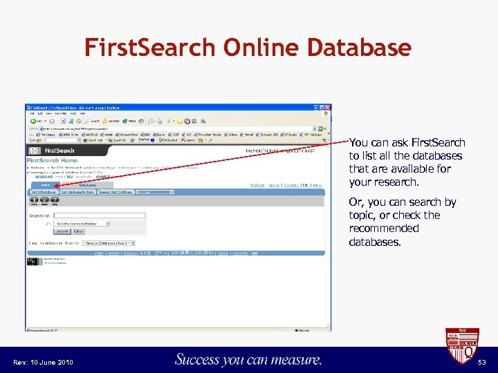 First. Search Online Database You can ask First. Search to list all the databases