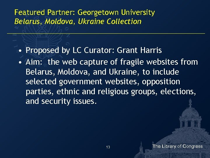 Featured Partner: Georgetown University Belarus, Moldova, Ukraine Collection • Proposed by LC Curator: Grant