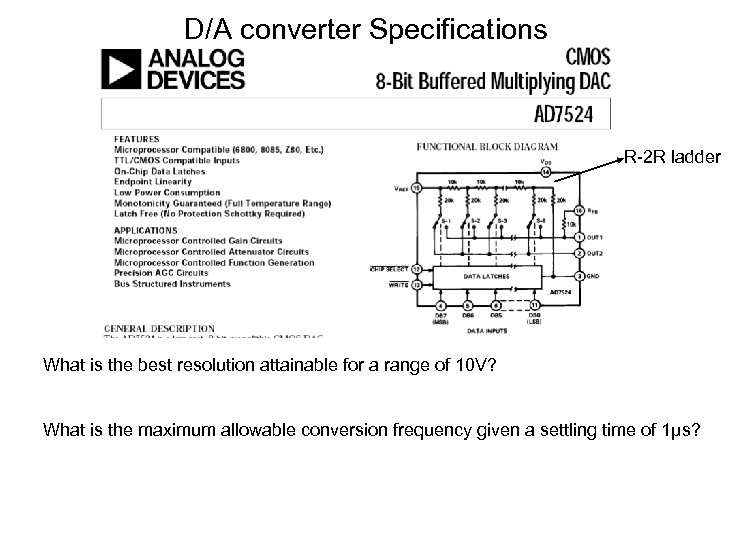 D/A converter Specifications R-2 R ladder What is the best resolution attainable for a