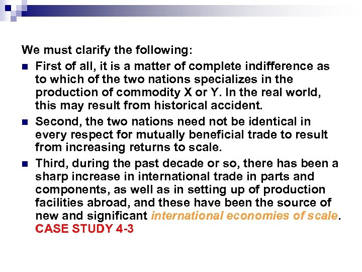 We must clarify the following: n First of all, it is a matter of