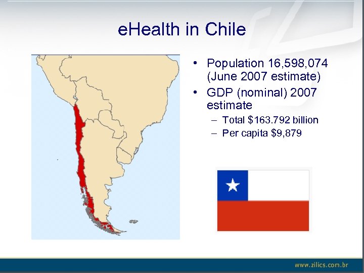 e. Health in Chile • Population 16, 598, 074 (June 2007 estimate) • GDP