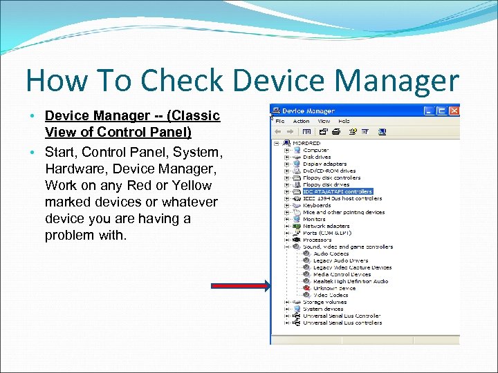 How To Check Device Manager • Device Manager -- (Classic View of Control Panel)