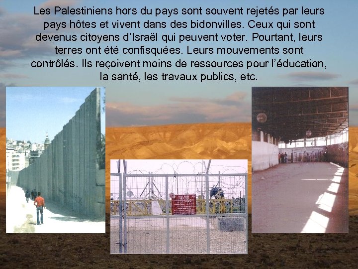 Les Palestiniens hors du pays sont souvent rejetés par leurs pays hôtes et vivent