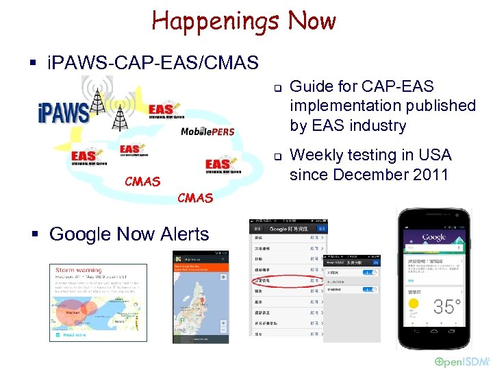 Happenings Now § i. PAWS-CAP-EAS/CMAS q q CMAS § Google Now Alerts Guide for