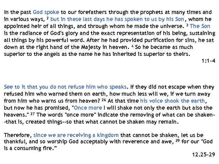 In the past God spoke to our forefathers through the prophets at many times