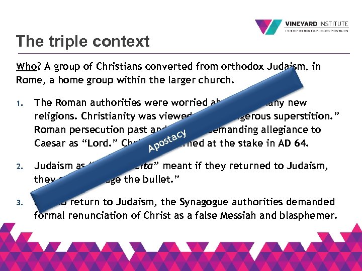 The triple context Who? A group of Christians converted from orthodox Judaism, in Rome,