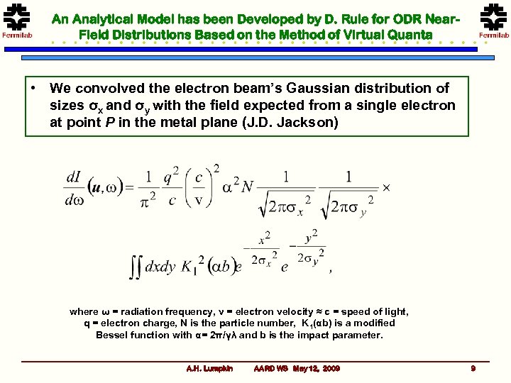 An Analytical Model has been Developed by D. Rule for ODR Near. Field Distributions