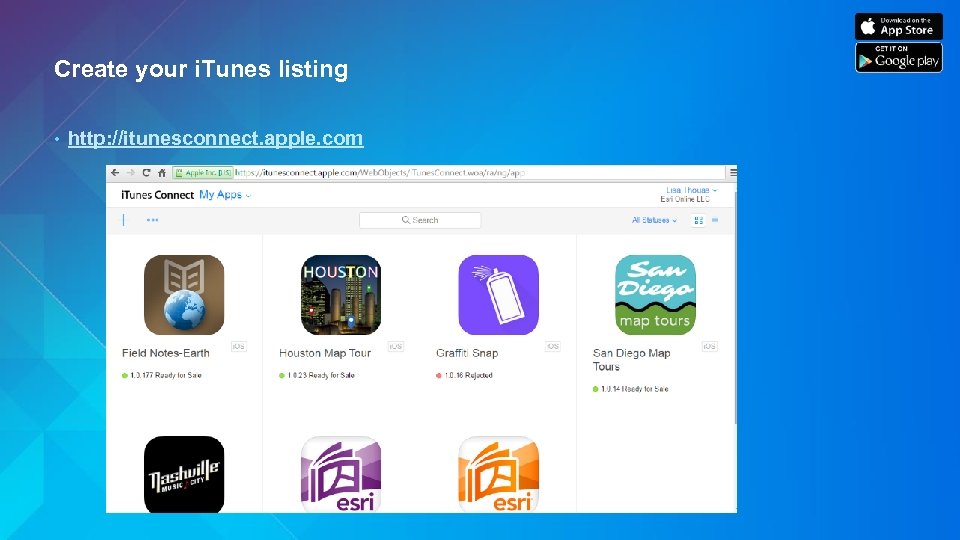 Create your i. Tunes listing • http: //itunesconnect. apple. com 