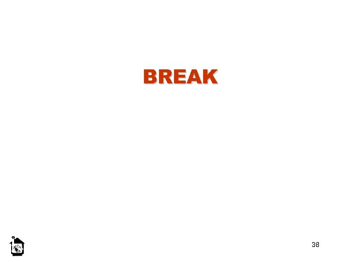 BREAK 38 