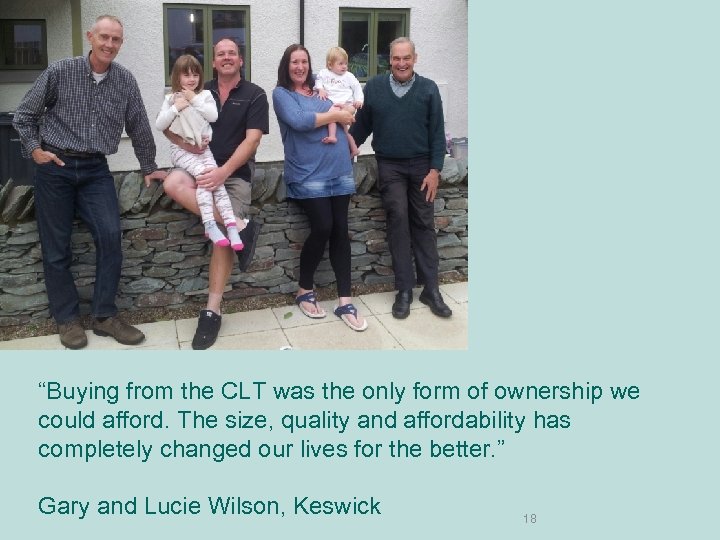 “Buying from the CLT was the only form of ownership we could afford. The