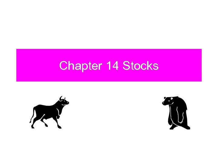 Chapter 14 Stocks 