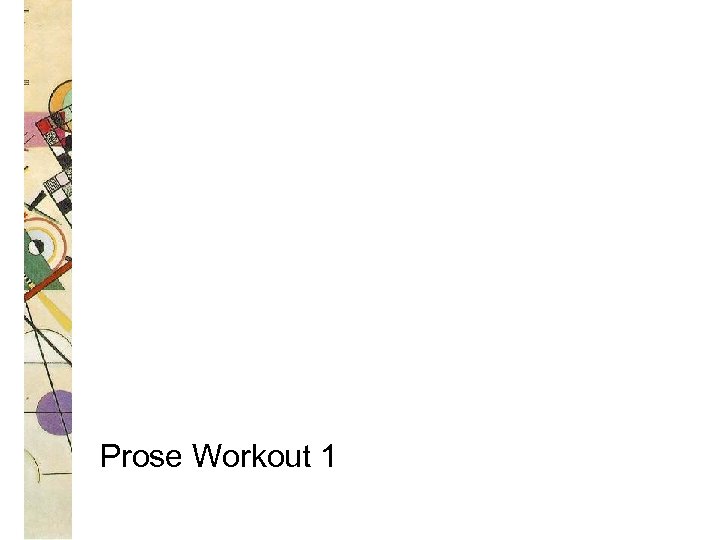 Prose Workout 1 