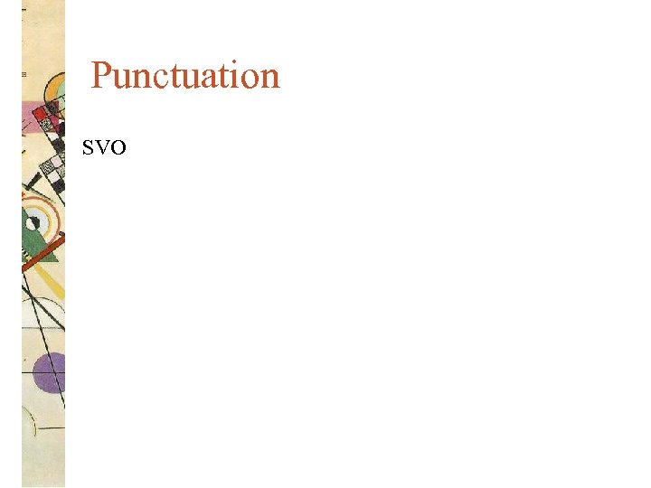 Punctuation SVO 