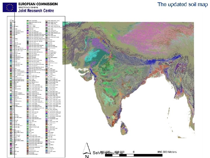 The updated soil map 3/16/2018 JRC Ispra NCSS, 07/06/06 - IES Selvaradjou et al.