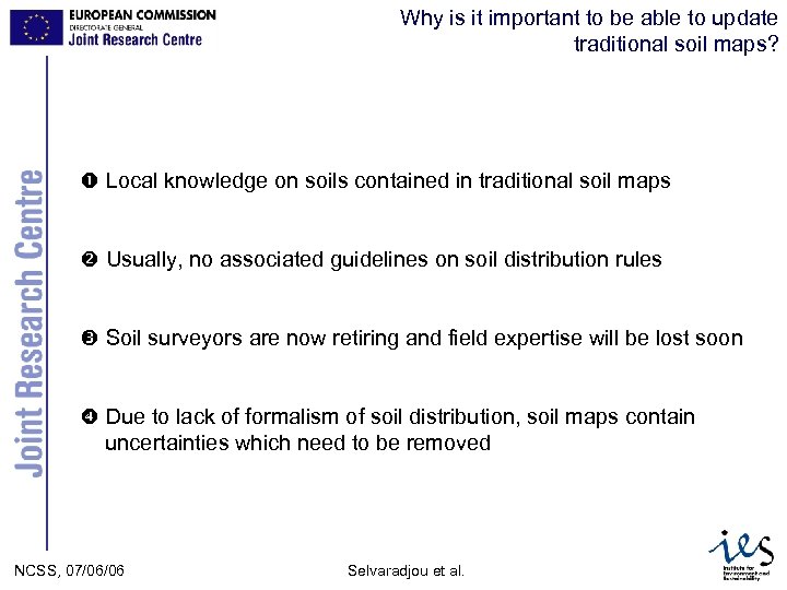 Why is it important to be able to update traditional soil maps? Local knowledge