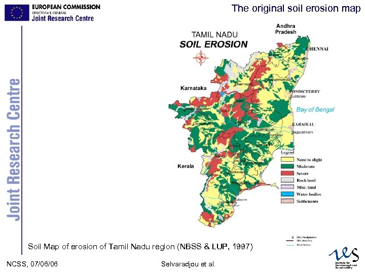 The original soil erosion map Soil Map of erosion of Tamil Nadu region (NBSS