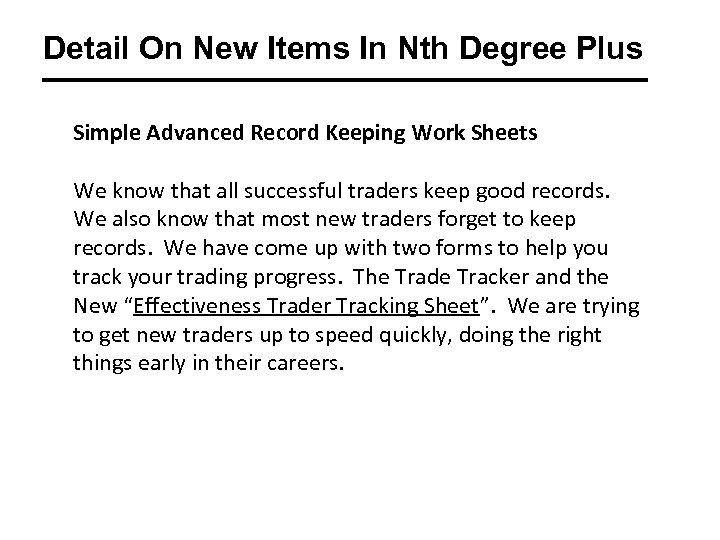 Detail On New Items In Nth Degree Plus Simple Advanced Record Keeping Work Sheets