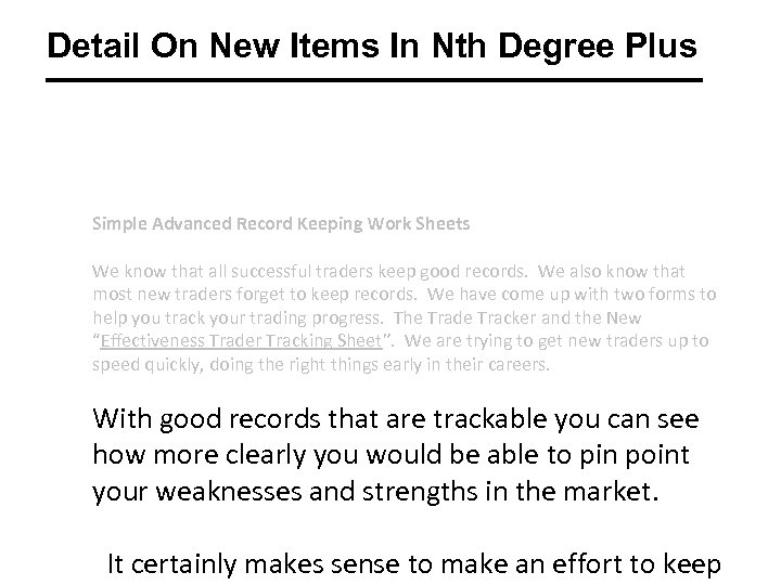 Detail On New Items In Nth Degree Plus Simple Advanced Record Keeping Work Sheets