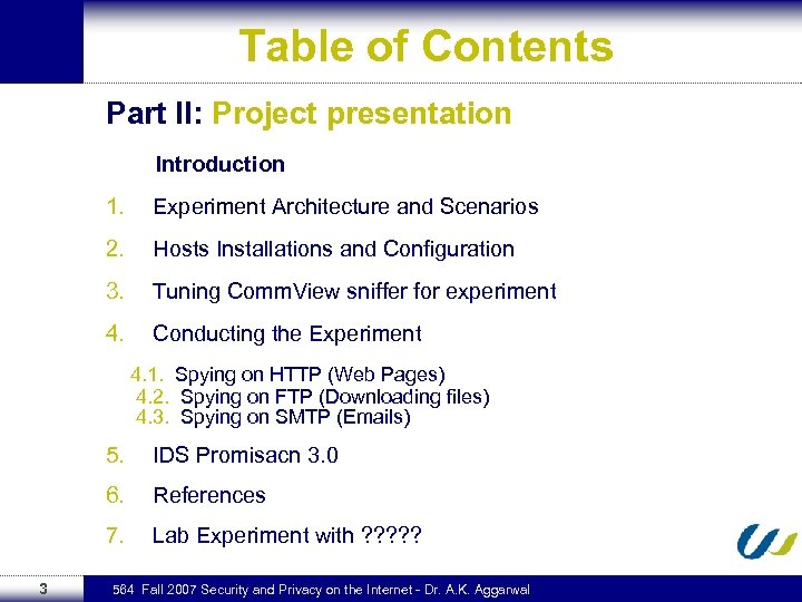 Table of Contents Part II: Project presentation Introduction 1. Experiment Architecture and Scenarios 2.