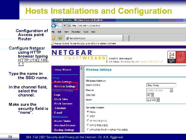 Hosts Installations and Configuration of Access point Router Configure Netgear using HTTP browser typing