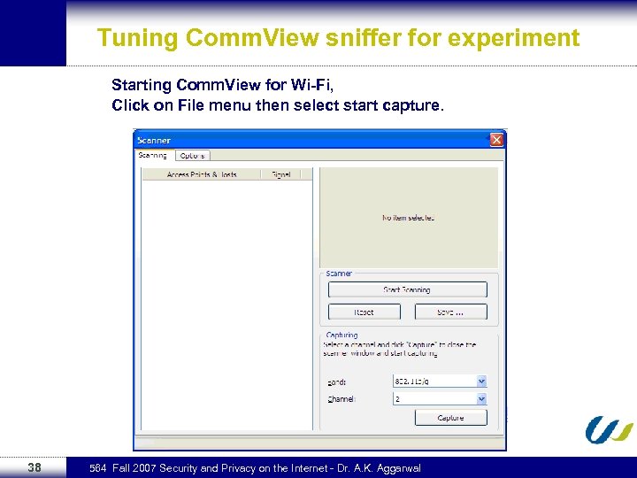 Tuning Comm. View sniffer for experiment Starting Comm. View for Wi-Fi, Click on File