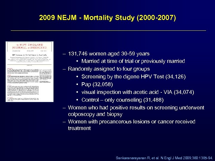 2009 NEJM - Mortality Study (2000 -2007) – 131, 746 women aged 30 -59