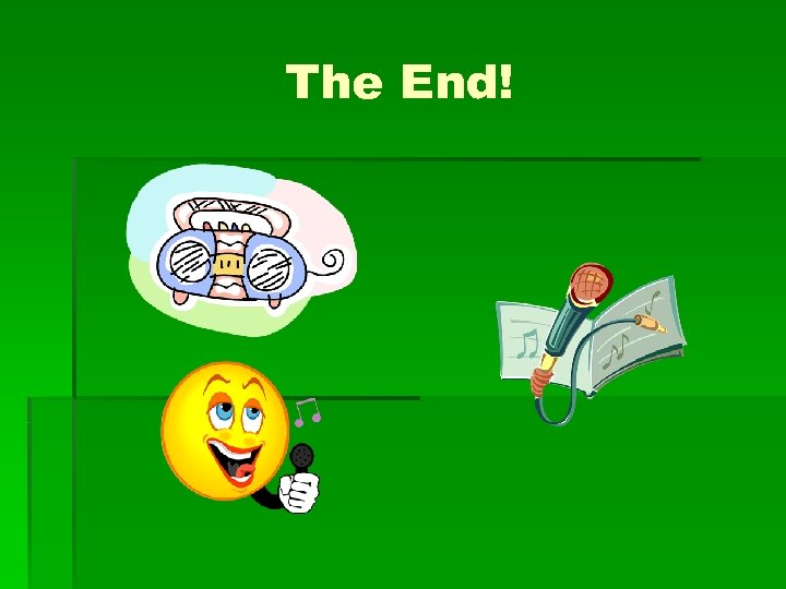 The End! 