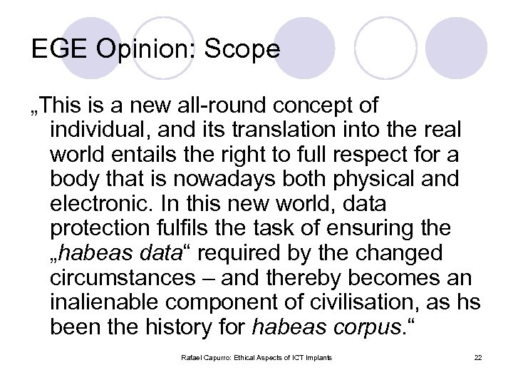 EGE Opinion: Scope „This is a new all-round concept of individual, and its translation