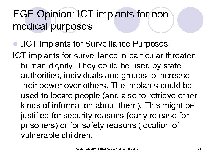EGE Opinion: ICT implants for nonmedical purposes „ICT Implants for Surveillance Purposes: ICT implants