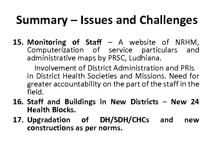 Summary – Issues and Challenges 15. Monitoring of Staff – A website of NRHM,